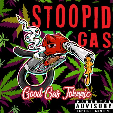 Stoopid Gas