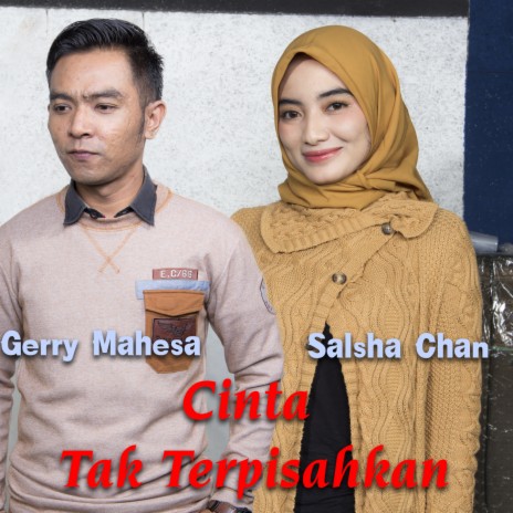 Cinta Tak Terpisahkan ft. Gerry Mahesa | Boomplay Music