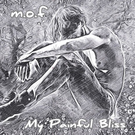 My Painful Bliss | Boomplay Music