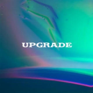 UPGRADE (feat. JAYE B)