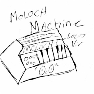 Moloch Machine