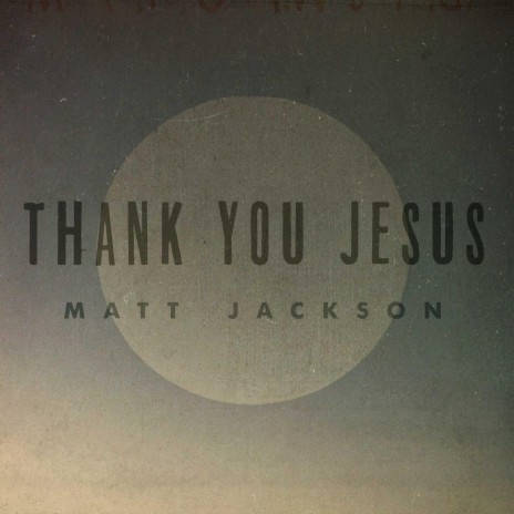 Thank You Jesus (feat. Eb Cole) | Boomplay Music