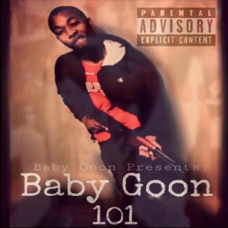 Baby Goon 101