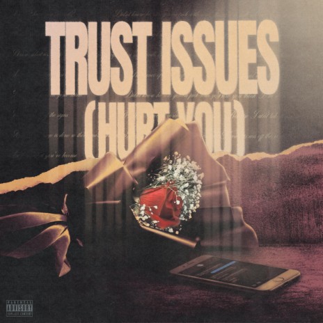 TRUST ISSUES (HURT YOU) | Boomplay Music