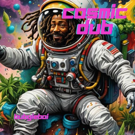 Cosmic Dub | Boomplay Music