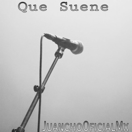 Que Suene | Boomplay Music