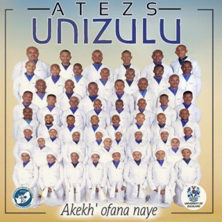 Atezs Unizulu (Akekh 'ofana nawe Album)
