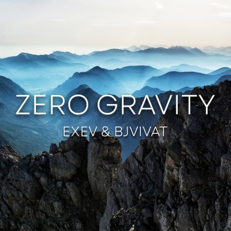Zero Gravity ft. BJVIVAT | Boomplay Music
