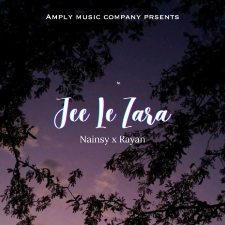 Jee Le Zara (slowed and reverb) ft. Rayan | Boomplay Music