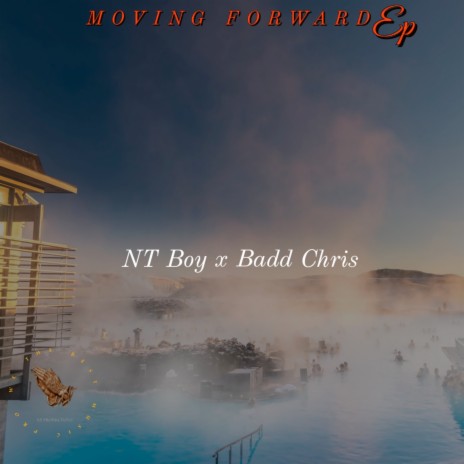 Moving Forward ft. Badd Chris | Boomplay Music