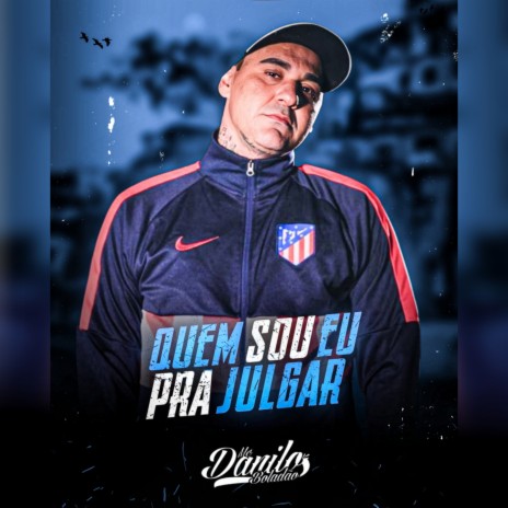 Quem Sou Eu pra Julgar ft. dj teta | Boomplay Music