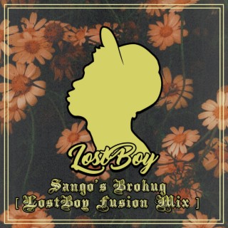 Sango's BroHug (LostBoy Fusion Mix)