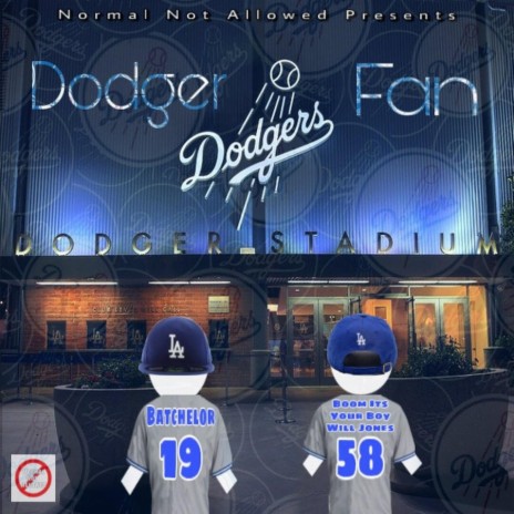 Dodger Fan (feat. Boom It's Your Boy Will Jones) | Boomplay Music