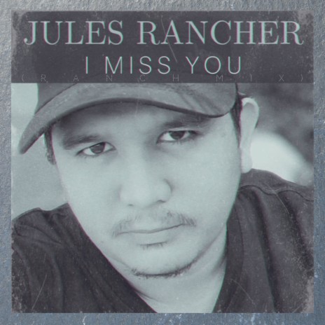 I Miss You (Ranch Mix)