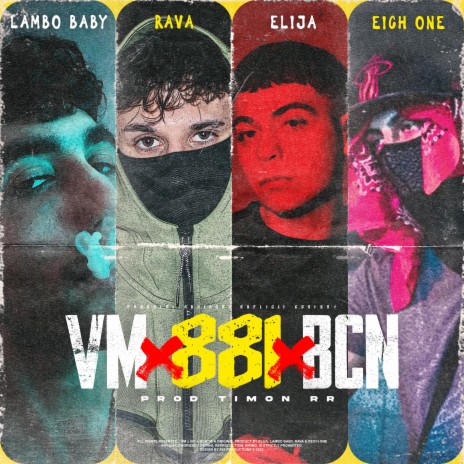 VM x 881 x BCN ft. Timon RR, Lambo Baby, Rava & Eich One | Boomplay Music