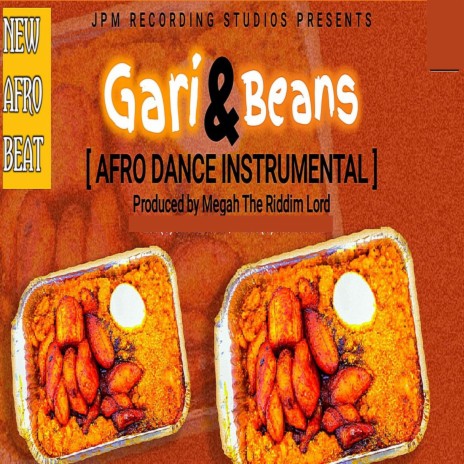 Gari and Beans (Afrobeat Dance Instrumental) | Boomplay Music