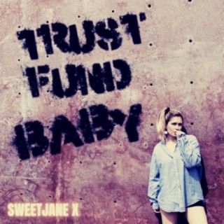 Trust Fund Baby