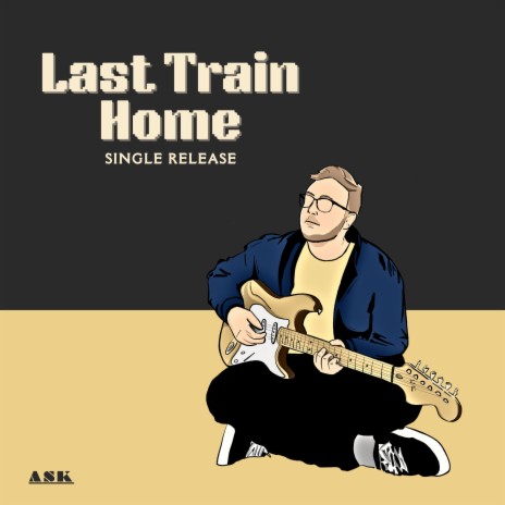 Last Train Home (Single)