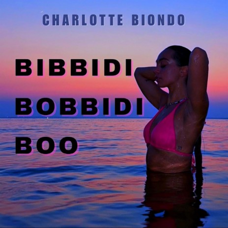Bibbidi Bobbidi Boo | Boomplay Music