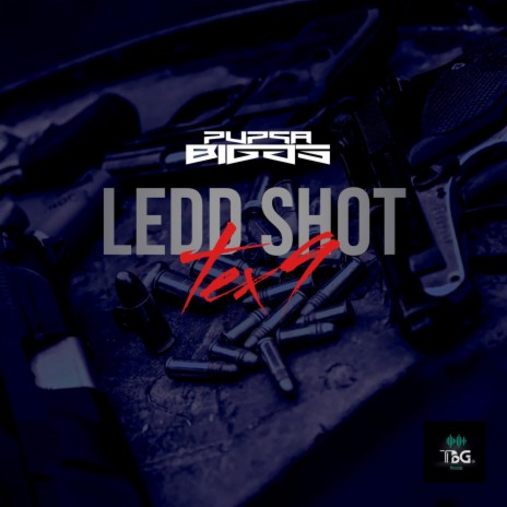 Ledd Shot ft. Tex9 | Boomplay Music