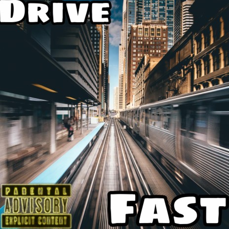 Drive. Fast ft. Prod. Alex