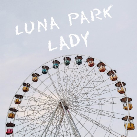 Luna Park | Boomplay Music
