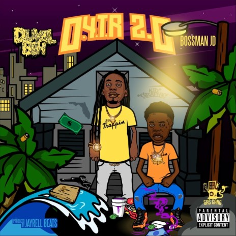 O.4.T.R 2.0 (feat. Bossman JD) | Boomplay Music