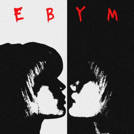EBYM | Boomplay Music