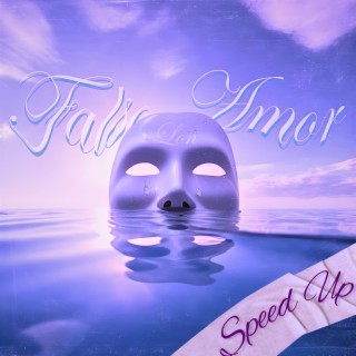 Falso Amor - Speed Up