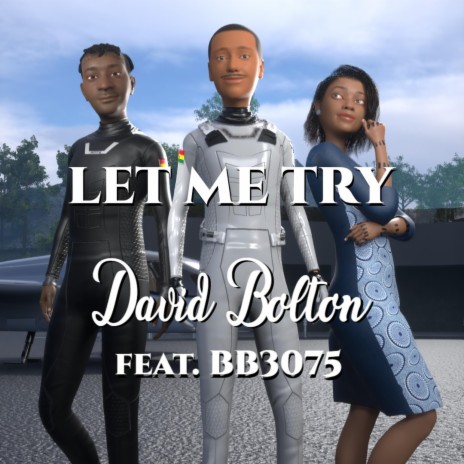 Let Me Try ft. BB3075 | Boomplay Music