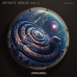 Infinite Worlds, Vol. 1 (Dark Chill)