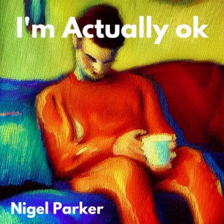 I'm Actually ok lyrics | Boomplay Music