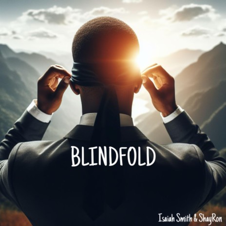 Blindfold ft. ShayRon | Boomplay Music