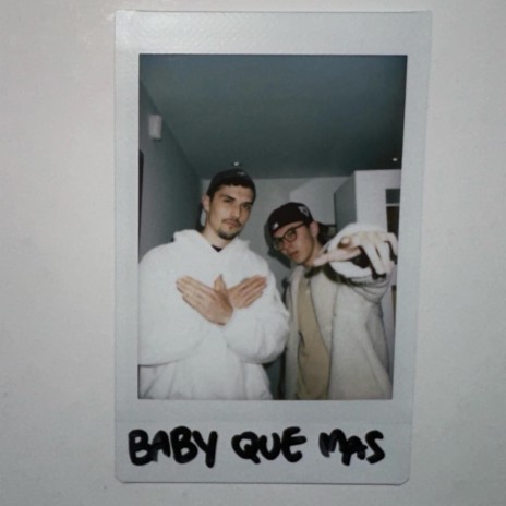 BABY QUE MAS ft. RUNAD | Boomplay Music