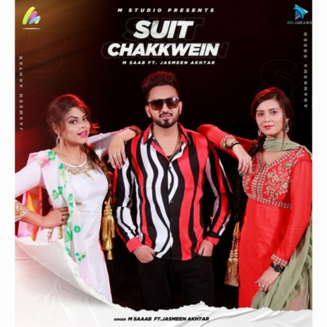 Suit Chakkwein ft. Jasmeen Akhtar