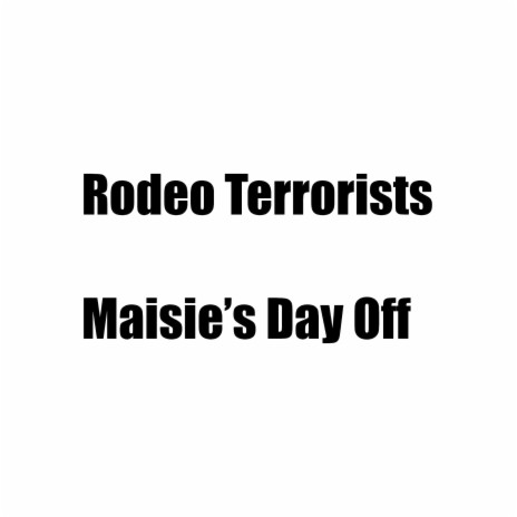 Maisie's Day Off | Boomplay Music