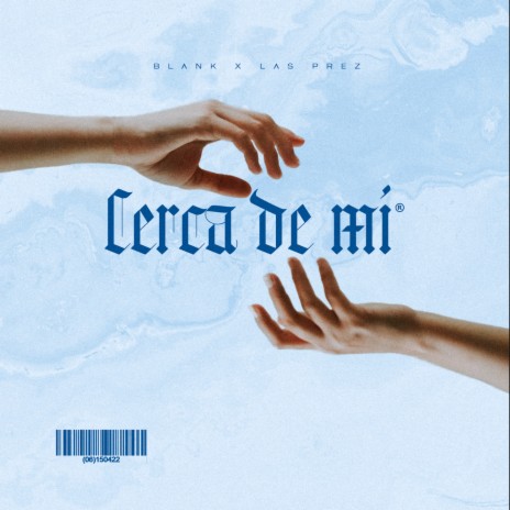 Cerca de mi ft. Blank | Boomplay Music