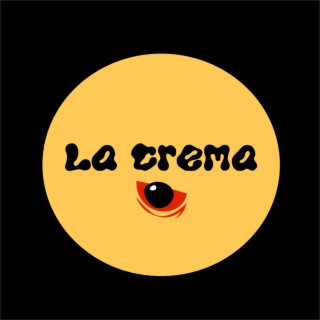 La Crema