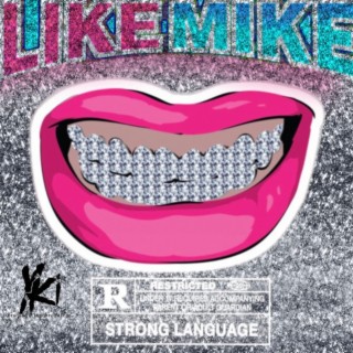 Like Mike lyrics | Boomplay Music