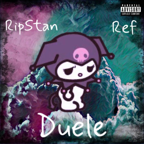 Duele ft. Ref | Boomplay Music