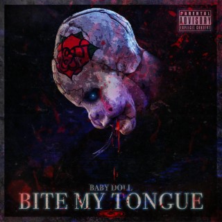 Bite My Tongue lyrics | Boomplay Music