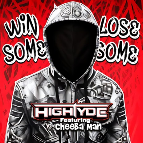 Win Some Lose Some ft. Cheeba Man | Boomplay Music