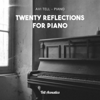Twenty Reflections For Piano
