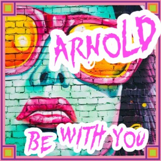 Be with You (Radio Edit)