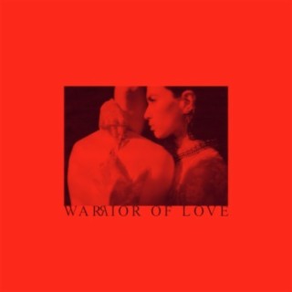 Warrior Of Love