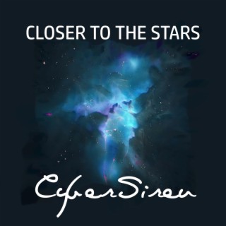 Closer to the Stars