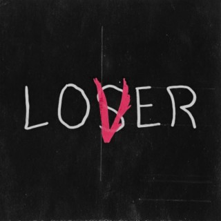 Lover/Loser
