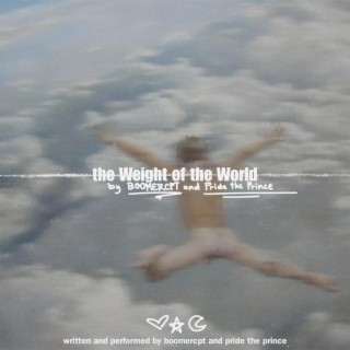 The Weight of the World