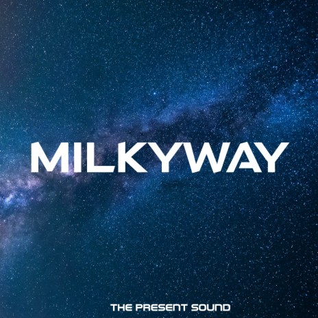 Milkyway | Boomplay Music