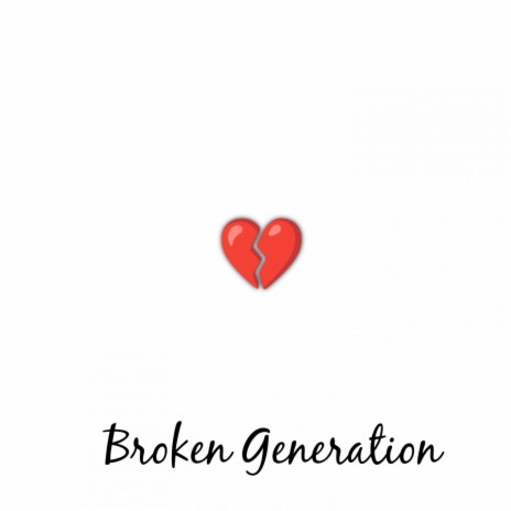 Broken Generation